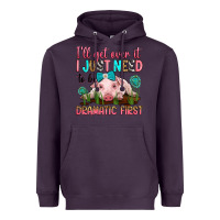 Plum i'll get over it i just need to be dramatic first Heavyweight Hoodie - RanaPortraitStore