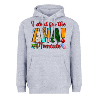 Heather Grey i do it for the aha moments Heavyweight Hoodie - RanaPortraitStore