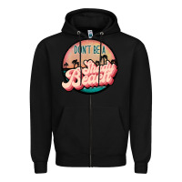 Black don't be a shady beach Zipper Hoodie - JahusDesignShop