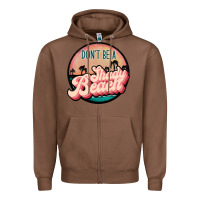 Chestnut don't be a shady beach Zipper Hoodie - JahusDesignShop