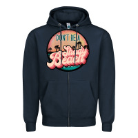 Navy don't be a shady beach Zipper Hoodie - JahusDesignShop