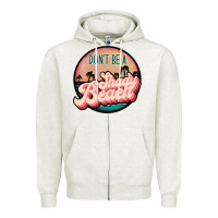 Oatmeal Heather don't be a shady beach Zipper Hoodie - JahusDesignShop