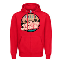 Red don't be a shady beach Zipper Hoodie - JahusDesignShop