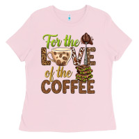Bubblegum Pink for the love of the coffee bbs Ladies Tee - BundleAndBundleShop