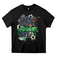 Black Sorry can't Soccer bye Heavy Core Tee - HowdyJamesFarm