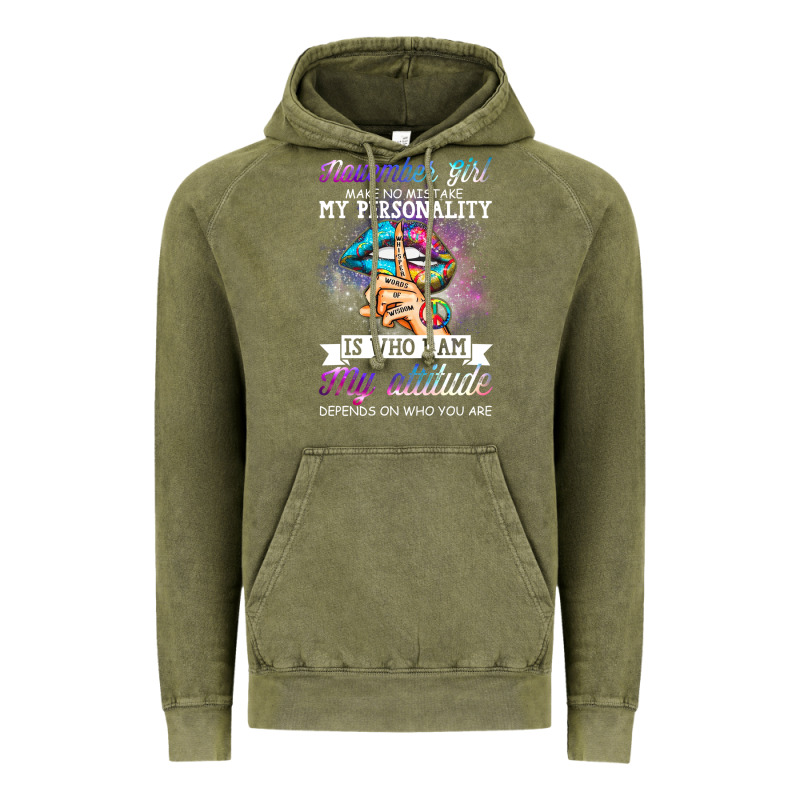 November Girl Make No Mistake My Personality Funny Vintage Hoodie by linhVisuals | Teevron