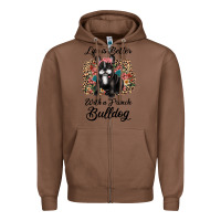 Chestnut life is better with a french bulldog Zipper Hoodie - JahusDesignShop
