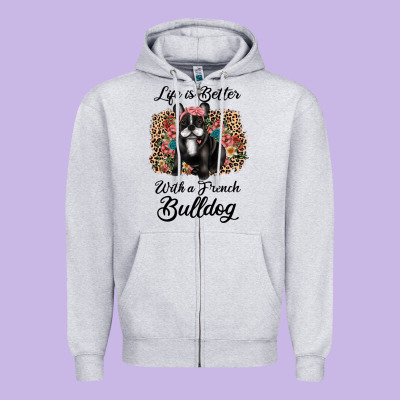 Life Is Better With A French Bulldog Zipper Hoodie Designed By Jahusdesignshop