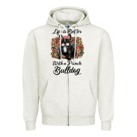 Oatmeal Heather life is better with a french bulldog Zipper Hoodie - JahusDesignShop