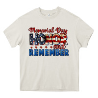 Memorial Day Honor And Remember 4th Of July Heavy Core Tee | Teevron