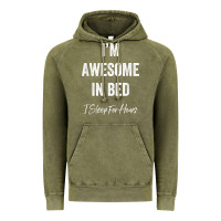 Vintage Olive i'm awesome in bed i can sleep for hours t shirt Vintage Hoodie - linhVisuals