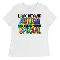 White look beyond autism and see someone special Ladies Tee - FaDigitalArtStudio