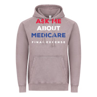 Vintage Zinc ask me about medicare final expense Vintage Hoodie - linhVisuals