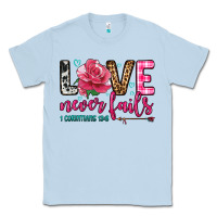 Dusty Blue love never fails Classic Tee - OliviaCreatesArt