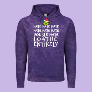 Loathe Entirely Grinch For Light Hate Hate Hate Happy Christmas Vintage Hoodie Designed By Linhvisuals