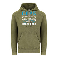Vintage Olive cops because firefighters need heroes too premium Vintage Hoodie - linhVisuals