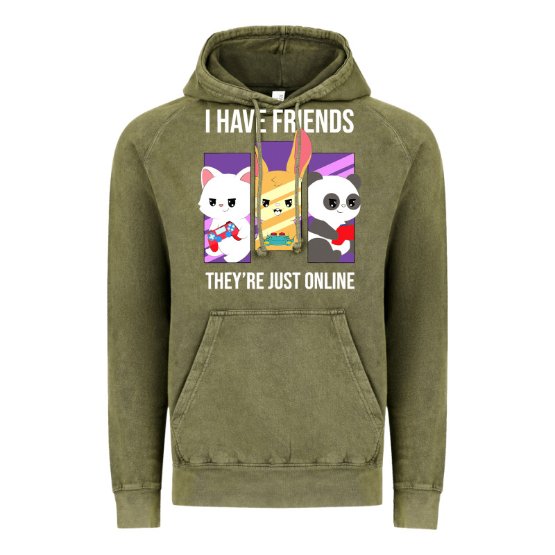 I Have Friends They Are Just Online Vintage Hoodie by linhVisuals | Teevron