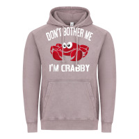 Vintage Zinc don't bother me i'm crabby Vintage Hoodie - linhVisuals