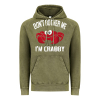 Don't Bother Me I'm Crabby Vintage Hoodie | Teevron