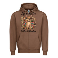 Chestnut life is better with a chihuahua Zipper Hoodie - JahusDesignShop