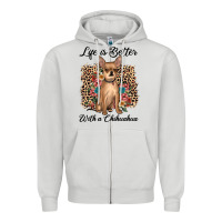 Dove Grey life is better with a chihuahua Zipper Hoodie - JahusDesignShop