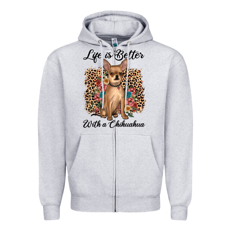 Life Is Better With A Chihuahua Zipper Hoodie by JahusDesignShop | Teevron