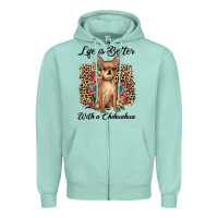 Seafoam life is better with a chihuahua Zipper Hoodie - JahusDesignShop