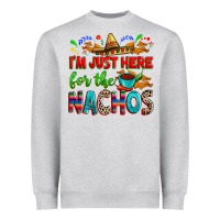 Heather Grey I'm just here for the nachos Heavyweight Sweatshirt - RanaPortraitStore