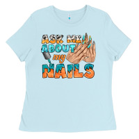 Baby Blue ask me about my nails bbs Ladies Tee - BundleAndBundleShop