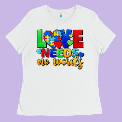 Love Needs No Words Ladies Tee Designed By Fadigitalartstudio