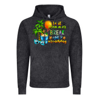 Vintage Black Is It Summer Break Vintage Hoodie - CowhideDigitalArt