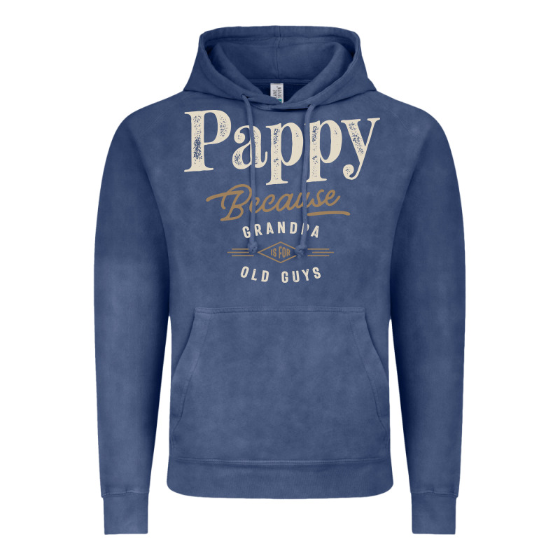 Mens Pappy Because Grandpa Is For Old Guys Funny Vintage Hoodie by linhVisuals | Teevron
