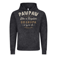 Vintage Black Mens Pawpaw Like a Regular Grandpa Funny Fathers Day Vintage Hoodie - linhVisuals