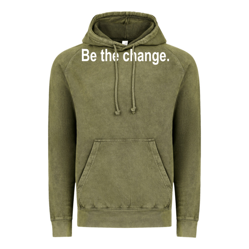 Be The Change [tb] Vintage Hoodie by linhVisuals | Teevron