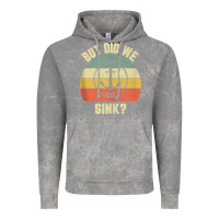 Cloud Rock mens funny boating shirt but did we sink rope anchor boat captain tank Vintage Hoodie - linhVisuals