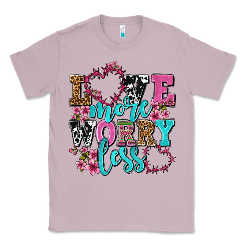 Love More Worry Less Olivia Classic Tee by OliviaCreatesArt | Teevron