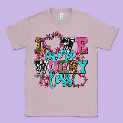 Love More Worry Less Olivia Classic Tee Designed By Oliviacreatesart