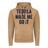 Vintage Camel womens tequila made me do it tank tops for women summer drinking tank Vintage Hoodie - linhVisuals