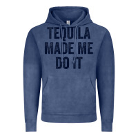 Vintage Denim womens tequila made me do it tank tops for women summer drinking tank Vintage Hoodie - linhVisuals
