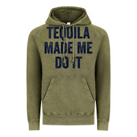Vintage Olive womens tequila made me do it tank tops for women summer drinking tank Vintage Hoodie - linhVisuals
