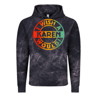 Cloud Black i wish a karen would t shirt Vintage Hoodie - linhVisuals