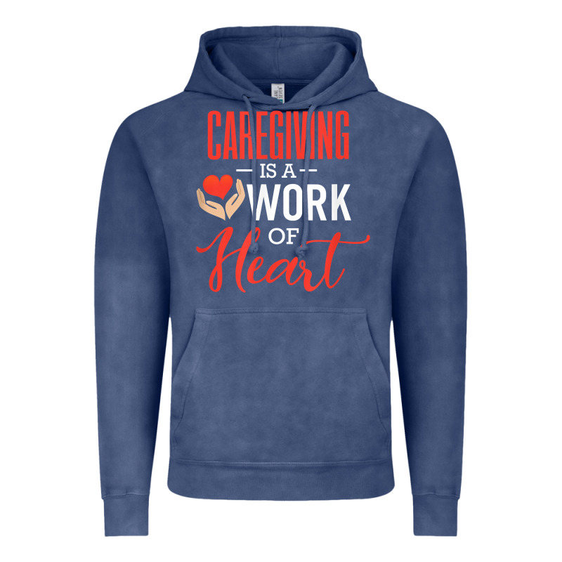 Caregiving Is A Work Of Heart Caregiver Gifts For Men, Women T Shirt Vintage Hoodie by linhVisuals | Teevron