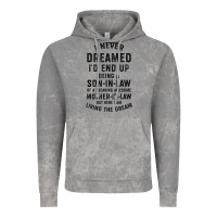 Mens I Never Dreamed I'd End Up Being A Son In Law Funny Gift T Shirt Vintage Hoodie | Teevron