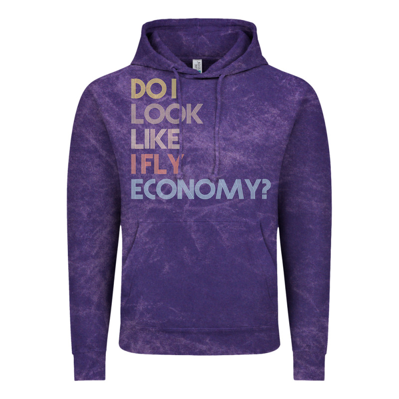 Do I Look Like I Fly Economy   Funny Vintage Retro Premium T Shirt Vintage Hoodie by linhVisuals | Teevron