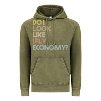 Vintage Olive do i look like i fly economy   funny vintage retro premium t shirt Vintage Hoodie - linhVisuals
