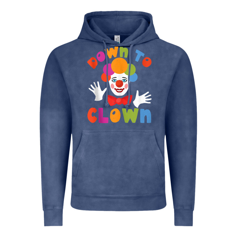 Down To Clown Funny Circus Tank Top Vintage Hoodie by linhVisuals | Teevron
