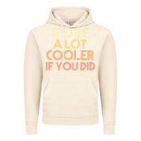 Vintage Artic it'd be a lot cooler if you did premium t shirt Vintage Hoodie - linhVisuals