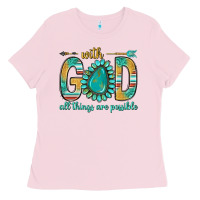 Bubblegum Pink with god all things are possible with turquoise gemstone bbs Ladies Tee - BundleAndBundleShop