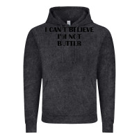 Vintage Black i cant believe im not butter t shirt Vintage Hoodie - linhVisuals