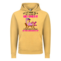 Vintage Mustard let me pour you a tall glass of get over it flamingo t shirt Vintage Hoodie - linhVisuals